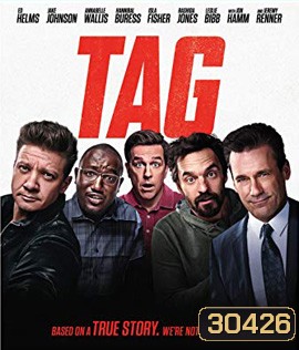 TAG (2018) ก๊วนแท็คเกม เพื่อนแท้ แพ้ไม่เป็น