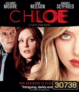 Chloe (2009) โคลอี้ เธอซ่อนร้าย