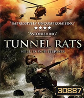 Tunnel Rats (2008) หน่วยรบพิฆาตดำดิน