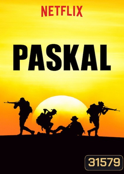 Paskal (2018) ปาสกัล หน่วยพิฆาตทะเลโหด