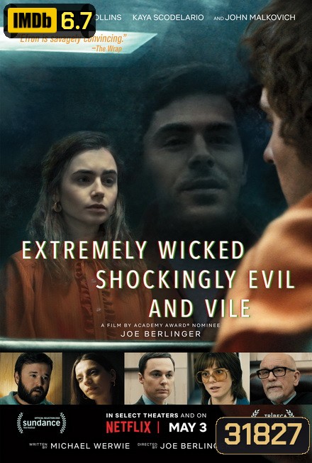 Extremely Wicked Shockingly Evil.and Vile 2019