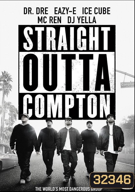 Straight Outta Compton เมืองเดือดแร็ปเปอร์กบฎ