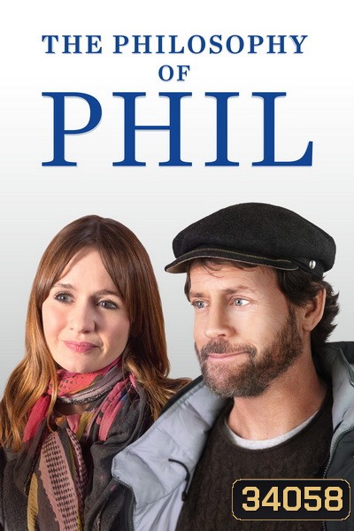 The Philosophy of Phil (2019) แผนลับหมอฟันจิตป่วง