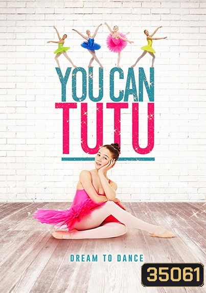 You Can Tutu (2017)