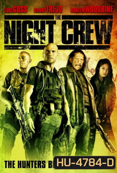 The Night Crew (2015)