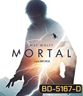 Mortal (2020) ปริศนาพลังเหนือมนุษย์ {บรรยายอังกฤษตัวหนังสือดำ}