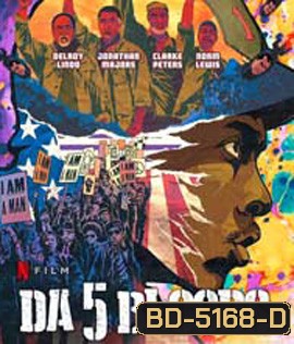 Da 5 bloods (2020) 5 เลือดอหังการ