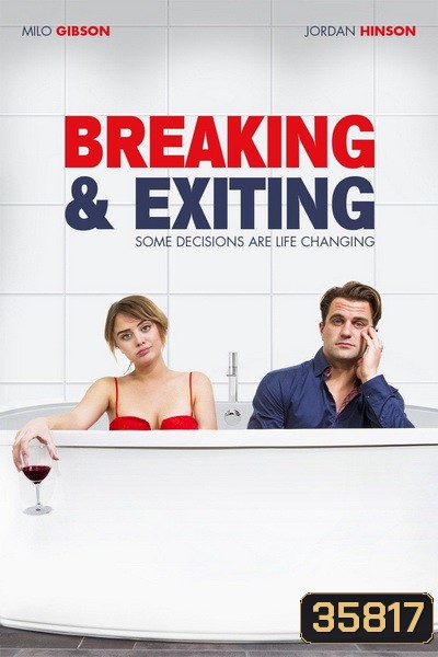 Breaking & Exiting คู่เพี้ยน สุดพัง