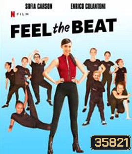 Feel The Beat (2020) ขาแดนซ์วัยใส