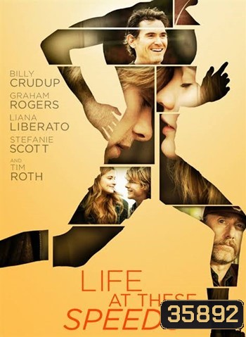 LIFE AT THESE SPEEDS