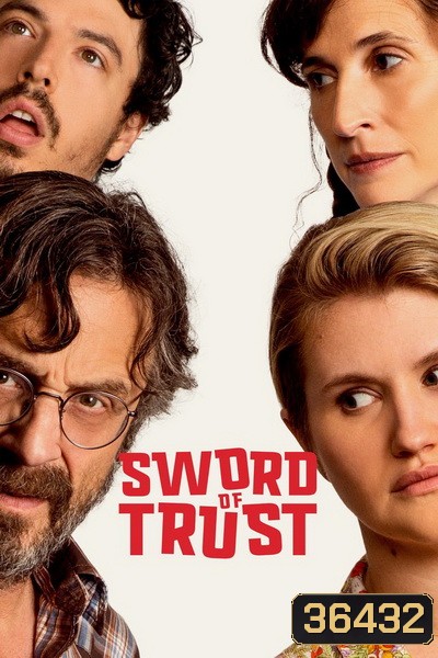 Sword of Trust (2019)