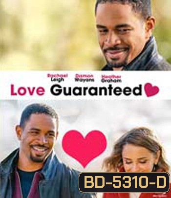 Love, Guaranteed (2020) รัก... รับประกัน