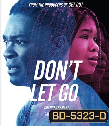 Don't Let Go (2019)