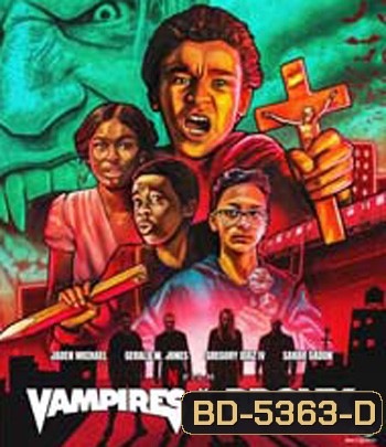 Vampires vs. the Bronx (2020) แวมไพร์บุกบรองซ์
