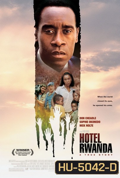 Hotel Rawanda รวันดา ความหวังไม่สิ้นสูญ (2004)