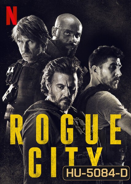 Rogue City (2020) เมืองโหด