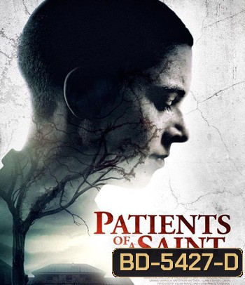 Patients of a Saint (2019)