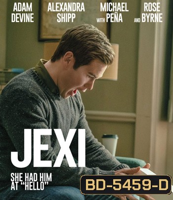 Jexi (2019) เจ็กซี่ โปรแกรมอัจฉริยะ เปิดปุ๊บ วุ่นปั๊บ