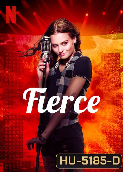 Fierce (2020) กู่ร้องให้ก้องรัก