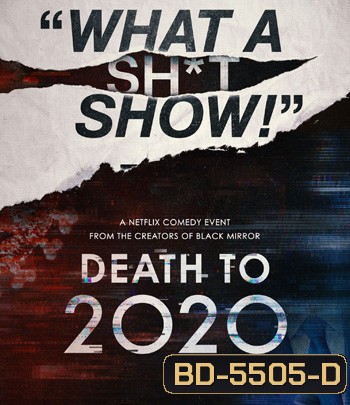 Death to 2020 (2020) ลาทีปี 2020