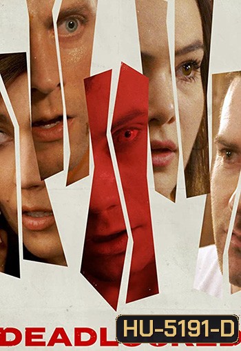 Deadlocked (2020) ปิดตาย ติดตาย