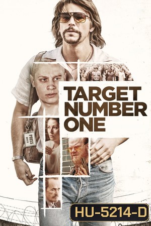 TARGET NUMBER ONE (2020) ปฏิบัติการฉาว