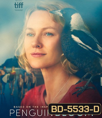 Penguin Bloom (2020) เพนกวิน บลูม