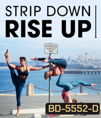 Strip Down, Rise Up (2021) พลังหญิงกล้าแก้