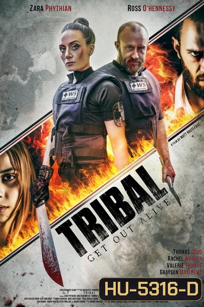 Tribal Get Out Alive (2020)