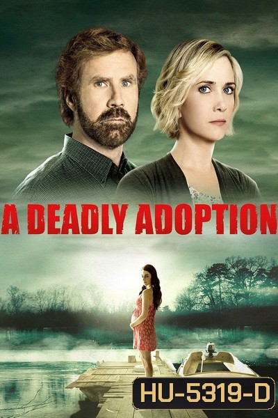 A Deadly Adoption (2015)