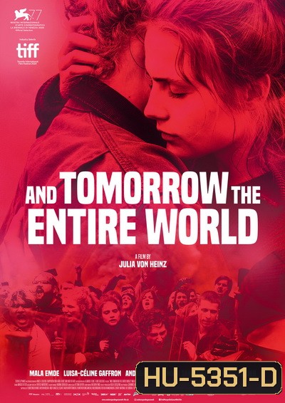 And Tomorrow the Entire World (2020) โลกทั้งใบในวันพรุ่งนี้