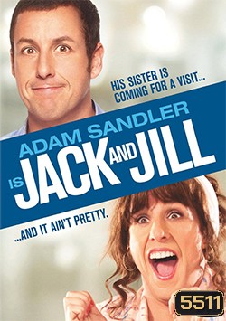 Jack and Jill แจ็ค กับ จิลล์