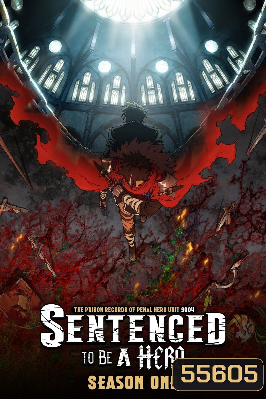 Sentenced to Be a Hero Season 1 (2026) ผู้กล้าโทษประหาร ซีซั่น 1 (12 Ep.จบ)