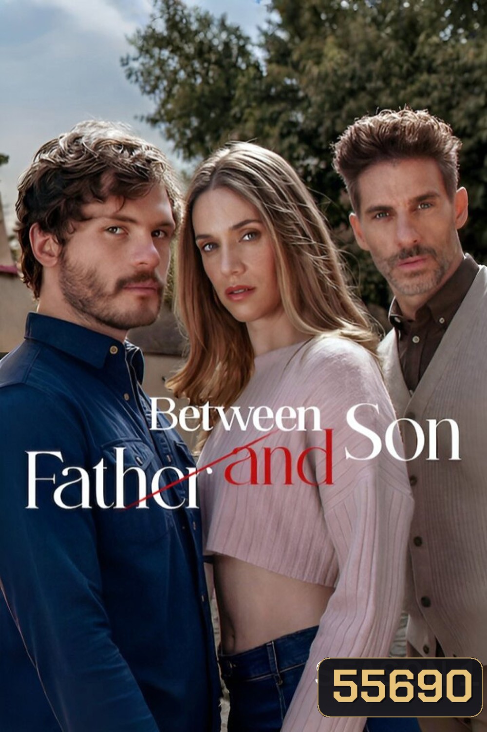 Between Father and Son Season 1 (2026) ระหว่างพ่อกับลูกชาย ซีซั่น 1 (20 ตอนจบ)
