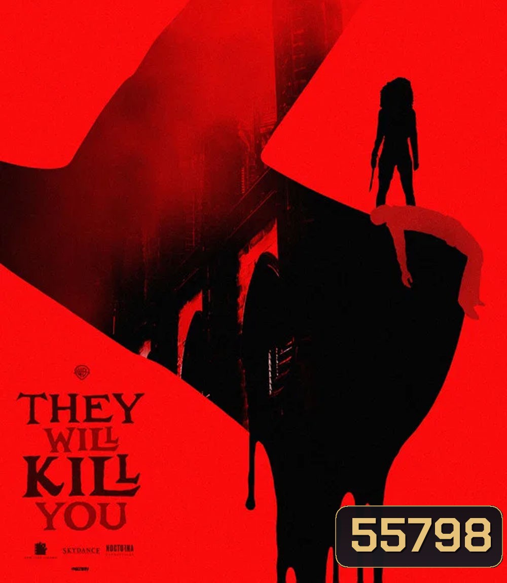 4K - They Will Kill You (2026) พวกมันจะฆ่าแก - แผ่นหนัง 4K UHD