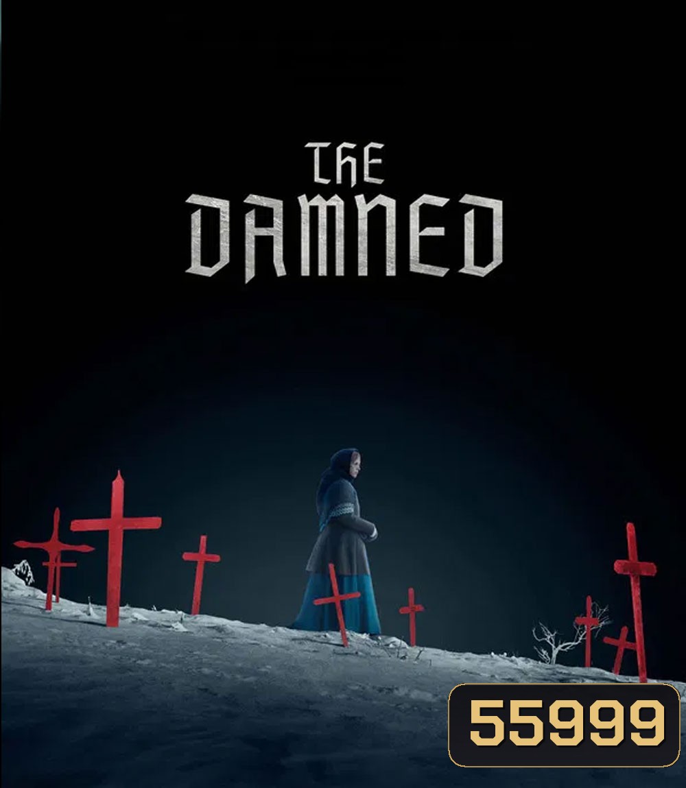 The Damned (2024) อาถรรพ์คำสาปพายุหิมะ