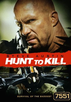 Hunt To Kill โหดล่าดิบ