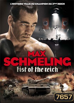 Max Schmeling แม็กซ์ ตำนานนักชกอินทรีเหล็ก