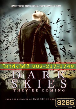 Dark Skies มฤตยูมืดสยองโลก
